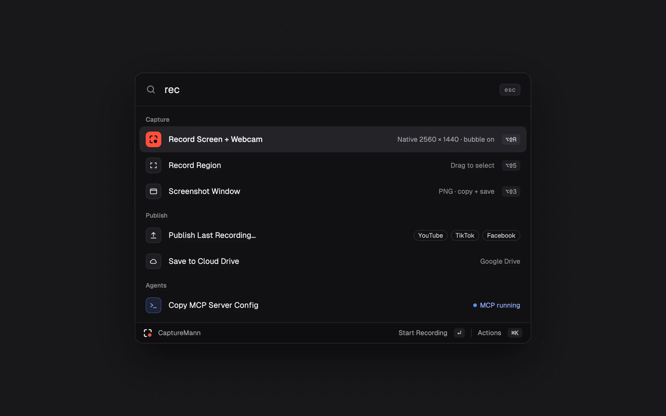 CaptureMann command launcher searching for “rec”, listing capture, publish and agent actions with keyboard shortcuts